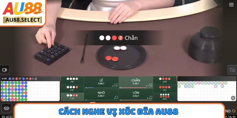 cách nghe vị xóc đĩa AU88